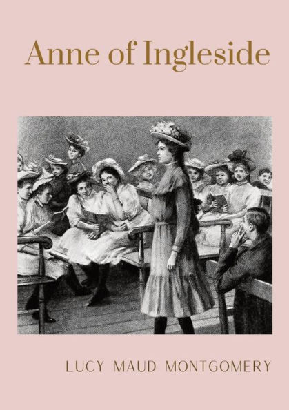 Anne of Ingleside: unabridged edition