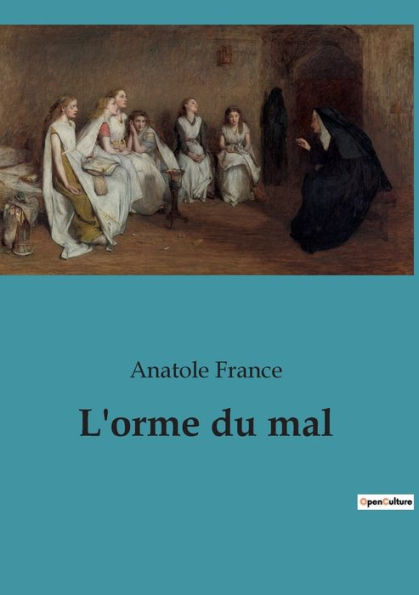 L'orme du mal