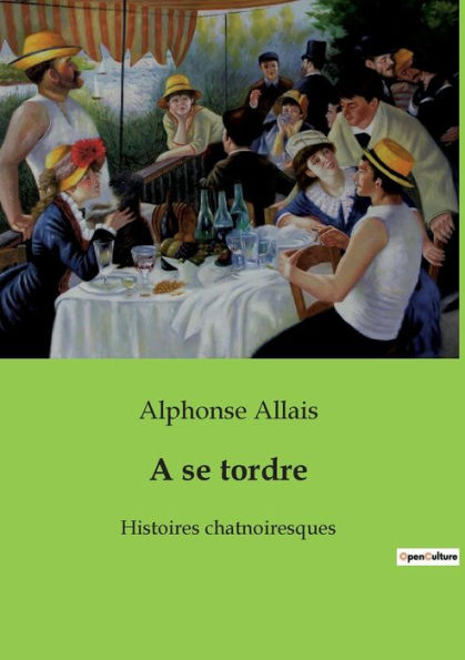 A se tordre: Histoires chatnoiresques