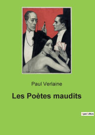 Title: Les Poètes maudits, Author: Paul Verlaine