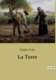 Title: La Terre, Author: ïmile Zola