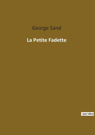 Title: La Petite Fadette, Author: George Sand