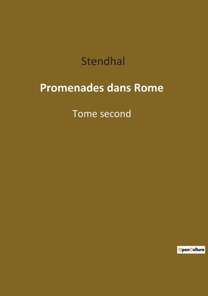 Promenades dans Rome: Tome second