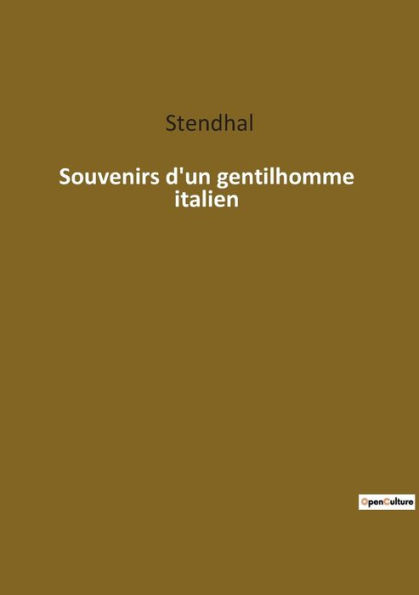 Souvenirs d'un gentilhomme italien