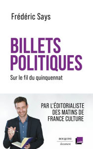 Title: Billets politiques, Author: Frédéric Says