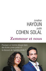Title: Zemmour et nous, Author: Judith Cohen-Solal