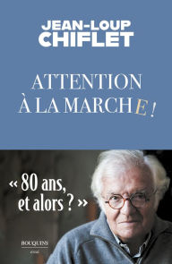 Title: Attention à la marche, Author: Jean-Loup Chiflet