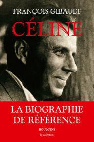 Title: Céline, Author: François Gibault