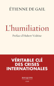 Title: L'humiliation, Author: Etienne de Gail