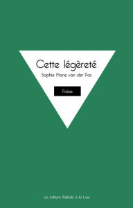 Title: Cette légèreté, Author: Sophie Marie van der Pas