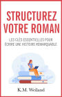 Structurez votre roman