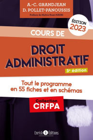 Title: Cours de droit administratif 2023: Tout le programme en 55 fiches et schémas, Author: Delphine Pollet-Panoussis