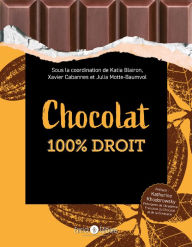 Title: Chocolat 100% droit, Author: Xavier Cabannes
