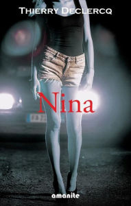 Title: Nina, Author: Thierry Declercq