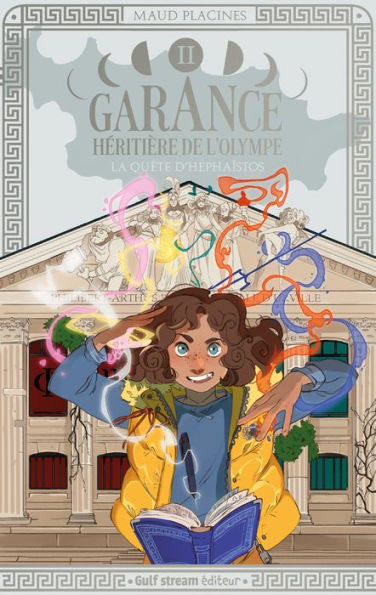 Garance, Héritière de l'Olympe - Tome 2 La Quête d'Héphaïstos