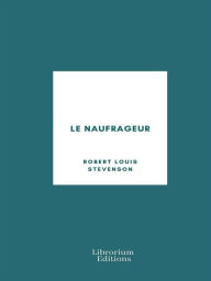 Title: Le Naufrageur, Author: Robert Louis Stevenson