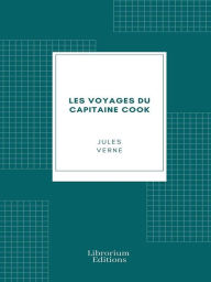 Title: Les Voyages du Capitaine Cook, Author: Jules Verne