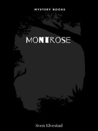 Title: Montrose, Author: Sven Elvestad