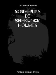 Title: Souvenirs de Sherlock Holmes, Author: Arthur Conan Doyle