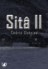 Title: Sitâ II, Author: Cédric Chépied