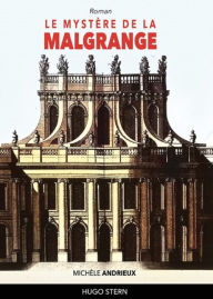 Title: Le mystère de la Malgrange, Author: Michèle Andrieux