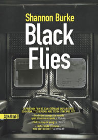 Title: Black Flies, Author: Shannon Burke