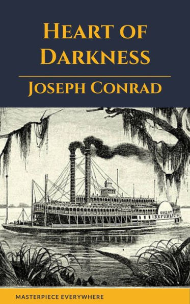 Heart of Darkness: A Joseph Conrad Trilogy