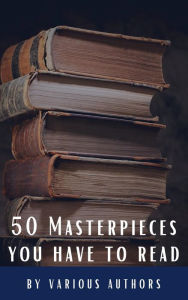 Title: 50 Masterpieces you have to read, Author: Alcott May