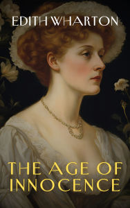 Title: The Age of Innocence, Author: Edith Wharton