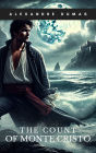 The Count of Monte Cristo: Timeless Classic Reimagined for Your Kindle