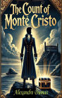 The Count of Monte Cristo: A Timeless Tale of Revenge, Redemption, and Adventure