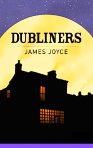 Title: Dubliners: Timeless Tales of Dublin, Author: James Joyce
