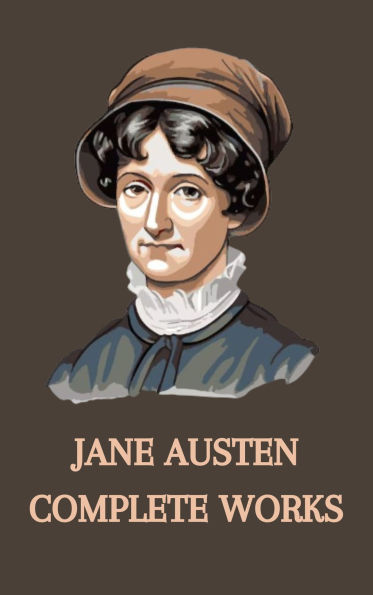 Jane Austen: The Complete Works