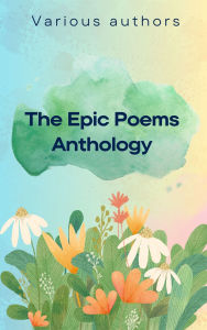 Title: The Epic Poems Anthology, Author: Homer