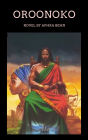Oroonoko: A Tale of Love, Betrayal, and Slavery