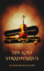 The Lost Stradivarius: Unlocking the Mystery of Music