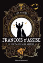 François d'Assise: Le chevalier sans armure