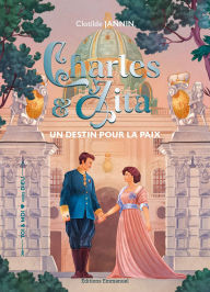 Title: Charles et Zita, Author: Clotilde Jannin