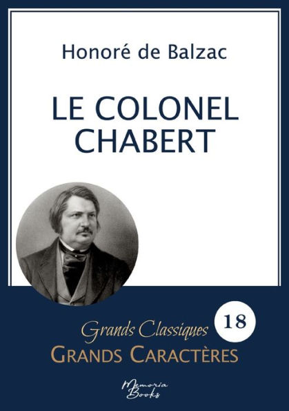 Le Colonel Chabert en grands caractï¿½res: Police Arial 18 facile ï¿½ lire