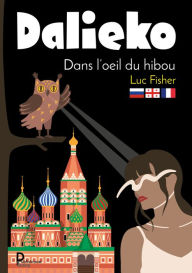 Title: Dans l'oil du hibou, Author: Luc Fisher