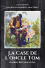 La Case de l'oncle Tom: ï¿½dition en grands caractï¿½res