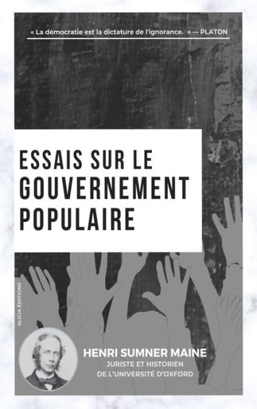 Essais sur le gouvernement populaire