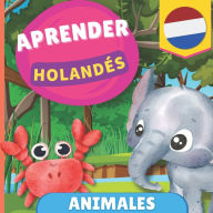 Title: Aprender neerlandï¿½s - Animales: Libro ilustrado para niï¿½os bilingï¿½es - Espaï¿½ol / Holandï¿½s - con pronunciaciones, Author: Gnb