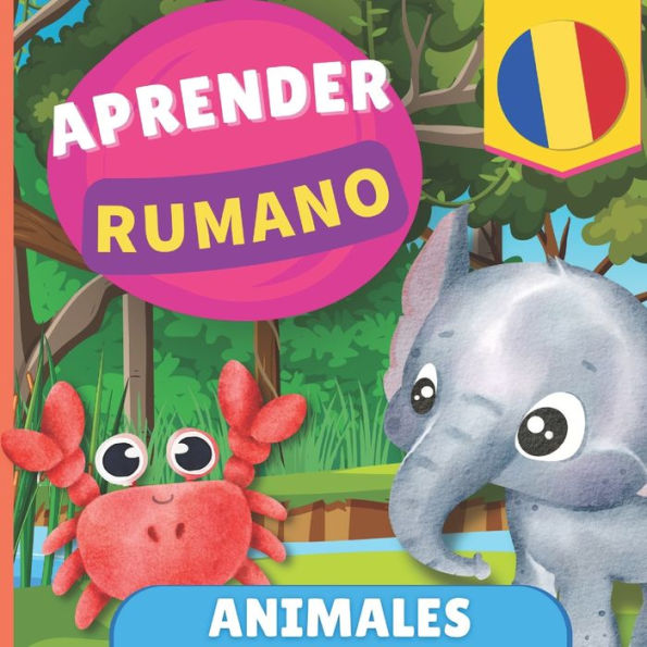 Aprender rumano - Animales: Libro ilustrado para niï¿½os bilingï¿½es - Espaï¿½ol / Rumano - con pronunciaciones