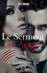 Title: Le Serment de Sang, Author: Lya Nimm