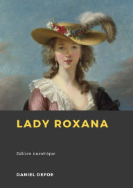 Title: Lady Roxana, Author: Daniel Defoe