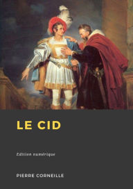 Title: Le Cid, Author: Pierre Corneille