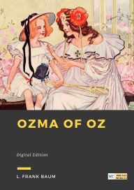 Title: Ozma of Oz, Author: L. Frank Baum