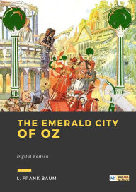 Title: The Emerald City of Oz, Author: L. Frank Baum