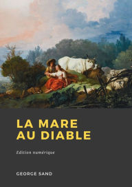 Title: La Mare au diable, Author: George Sand